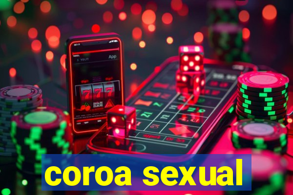 coroa sexual